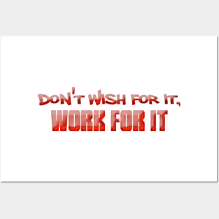 Don't Wish For It Posters and Art